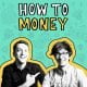 Introducing How to Money