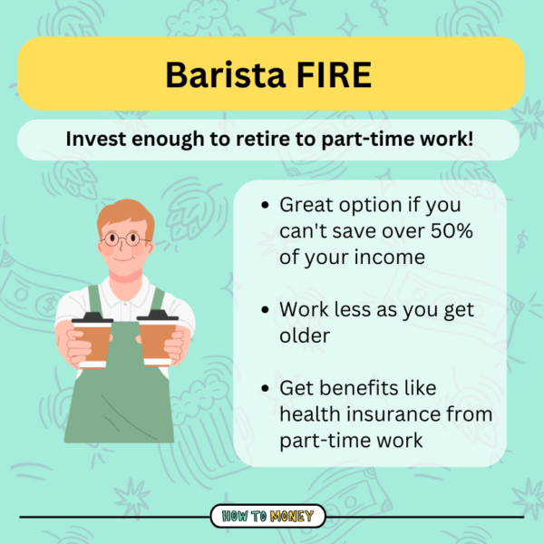 Barista FIRE financial independence retire early